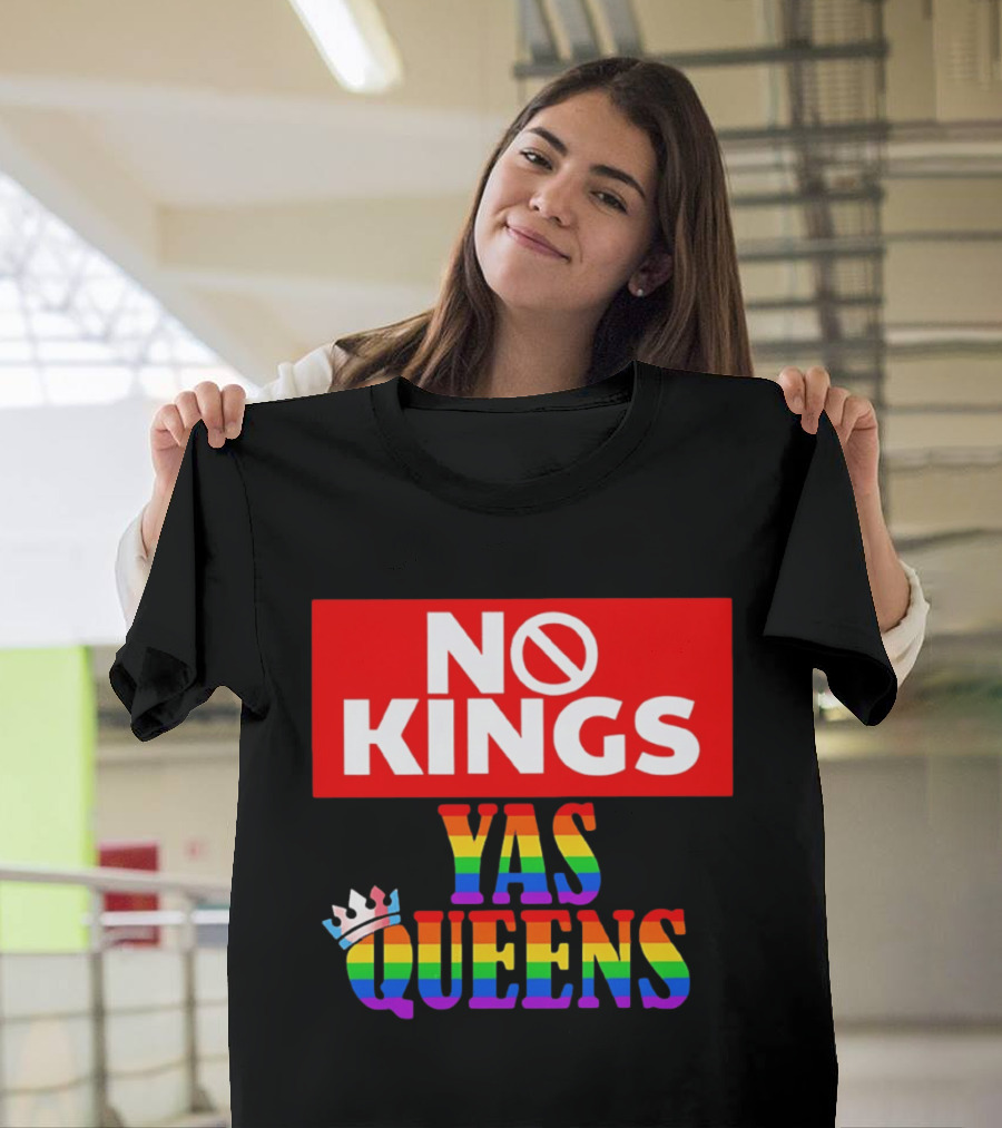 No Kings Yas Queens Rainbow Lettering With Crown T-Shirt