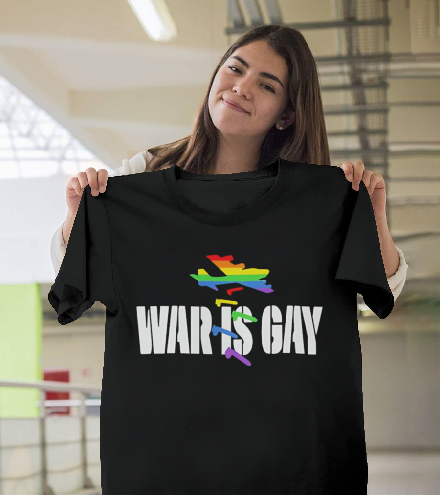 Rainbow Plane War Is Gay T-Shirt