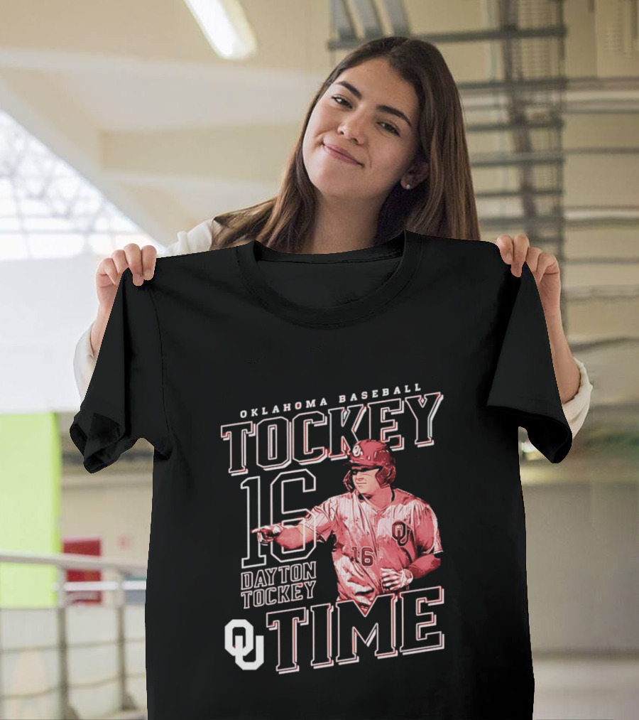 Oklahoma Baseball Tockey Time Number 16 Dayton Tockey T-Shirt