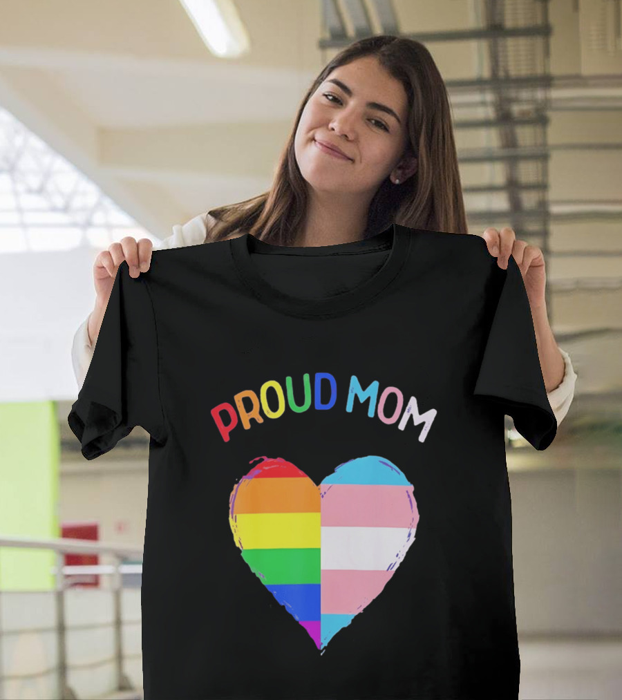 Proud Mom LGBTQ+ Transgender Heart Rainbow T-Shirt