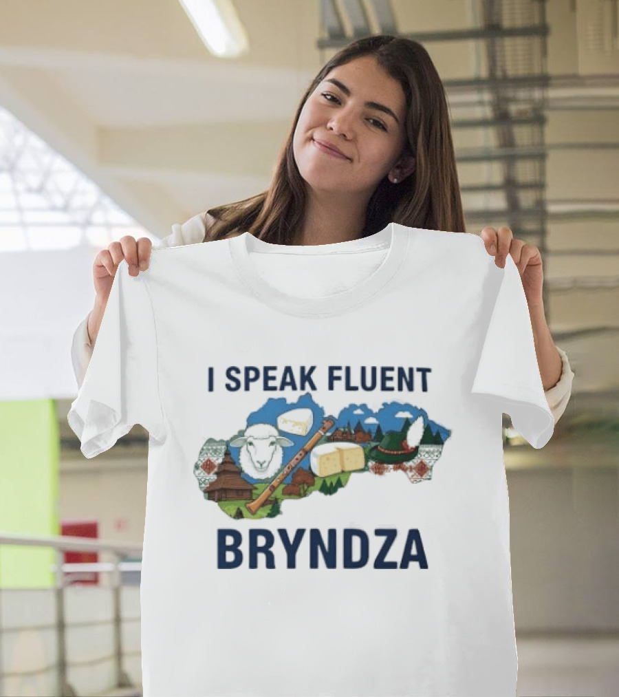 I Speak Fluent Bryndza Funny Slovak Cheese Lovers Map And Traditions T-Shirt