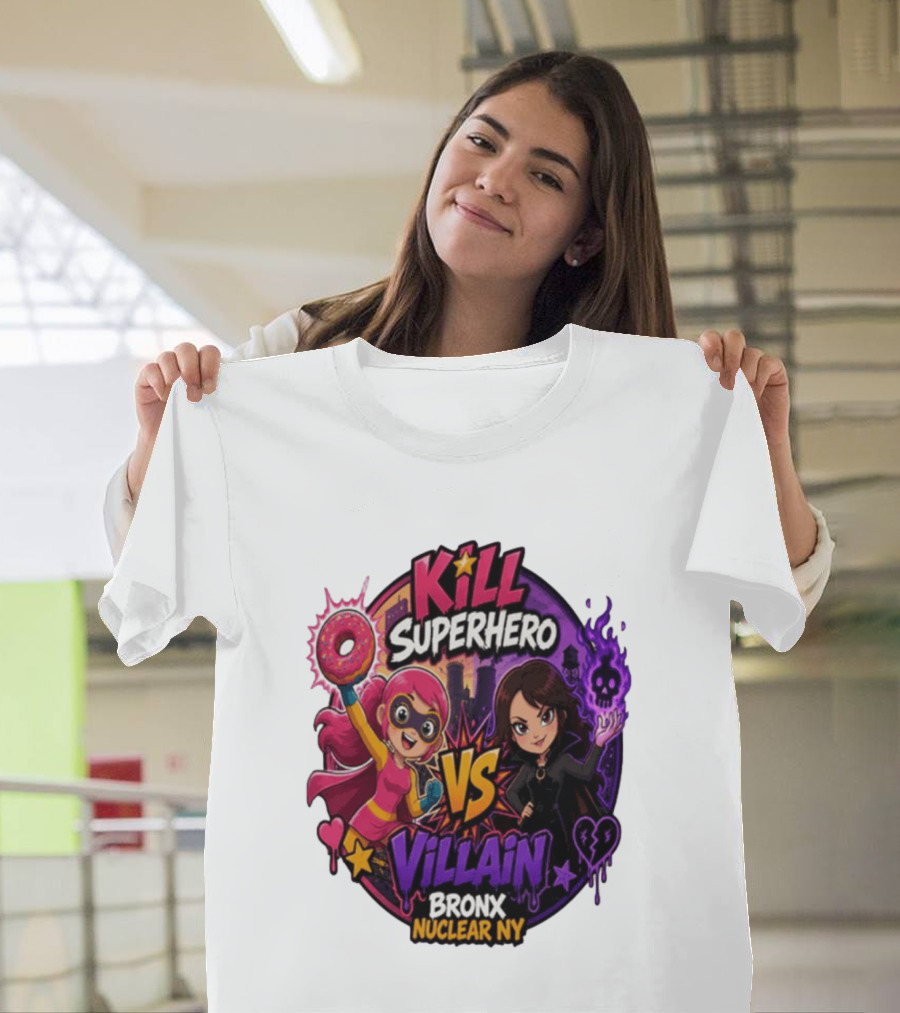Kill Superhero VS Villain Bronx Nuclear NY T-Shirt