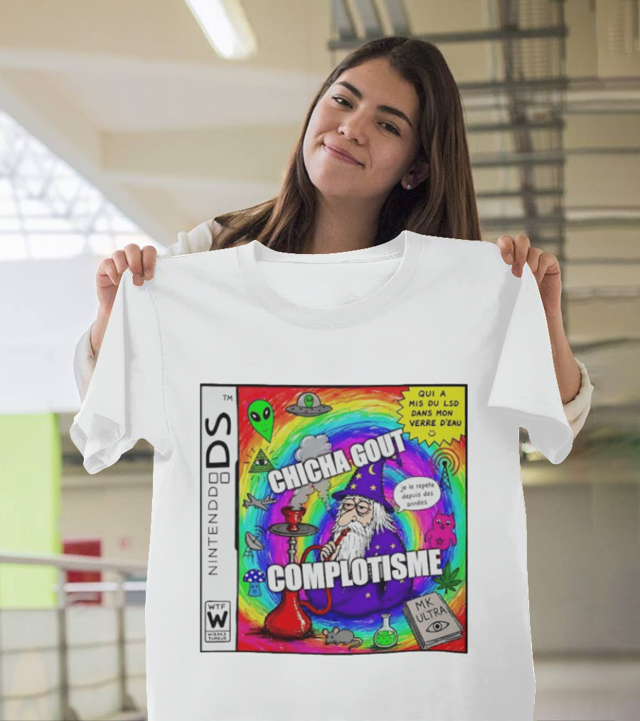 Nintendo DS Chicha Gout Complotisme Wizard Alien MK Ultra T-Shirt