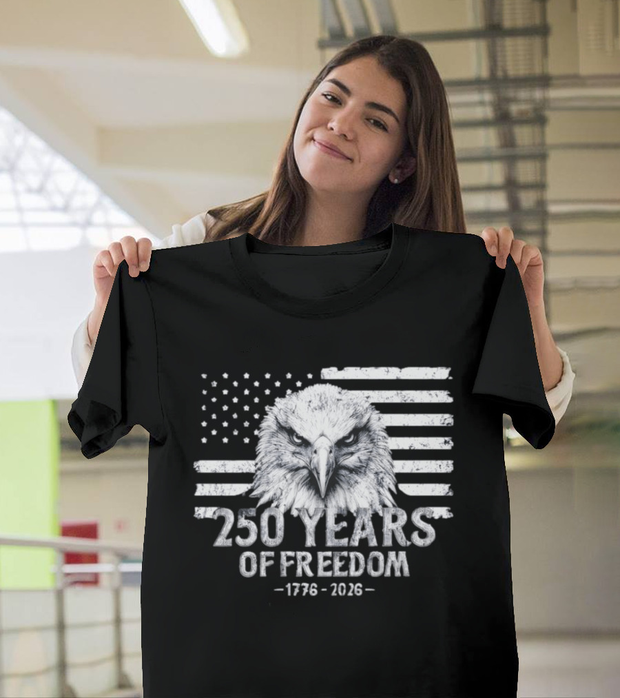 250 Years Of Freedom 1776 2026 Bald Eagle Distressed American Flag Stars And Stripes T-Shirt