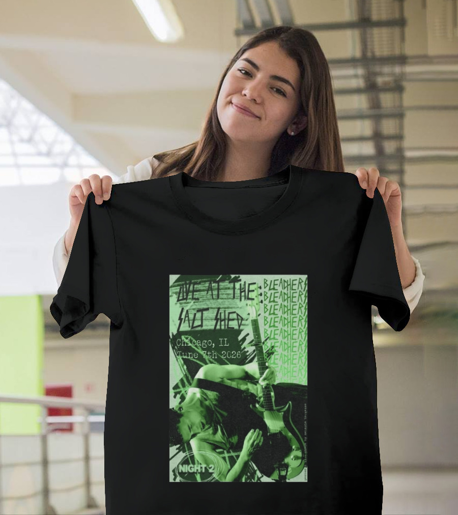 Bleachers Live At The Salt Shed Chicago June 7th 2026 Night 2 T-Shirt