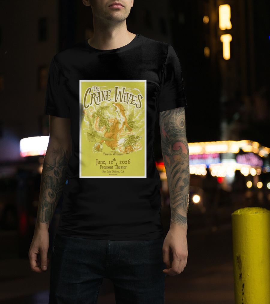 The Crane Wives Yasmin Williams Live June 12 2026 Fremont Theater San Luis Obispo Event T-Shirt