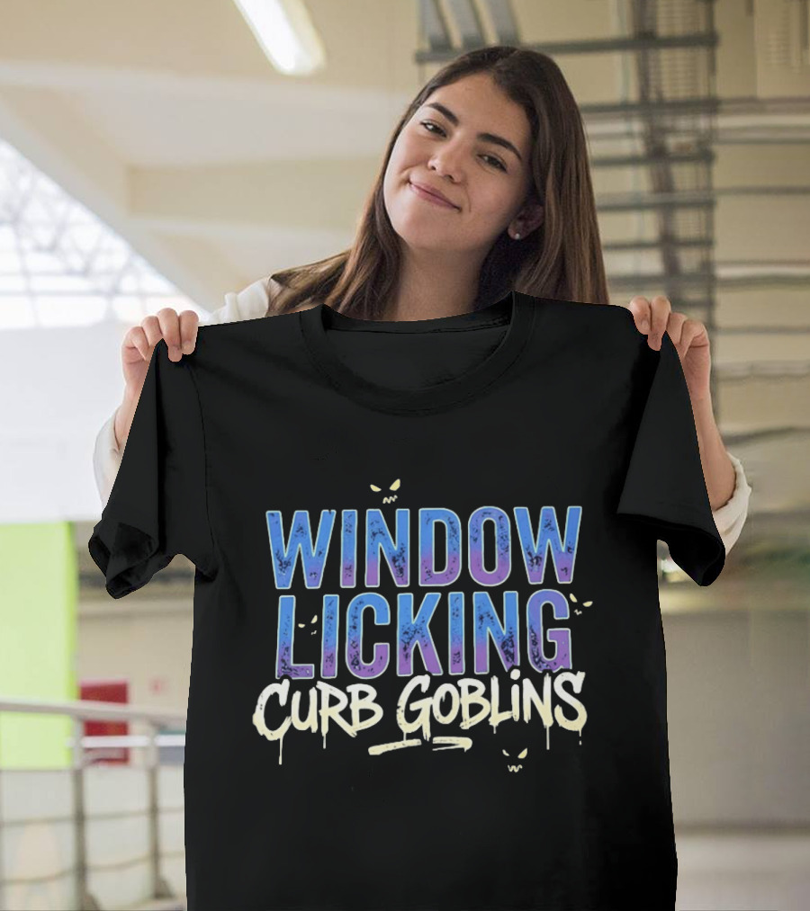 Window Licking Curb Goblins Mischievous T-Shirt