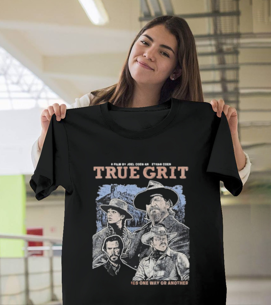 A Film By Joel Coen And Ethan Coen True Grit One Way Or Another Cast Illustration T-Shirt