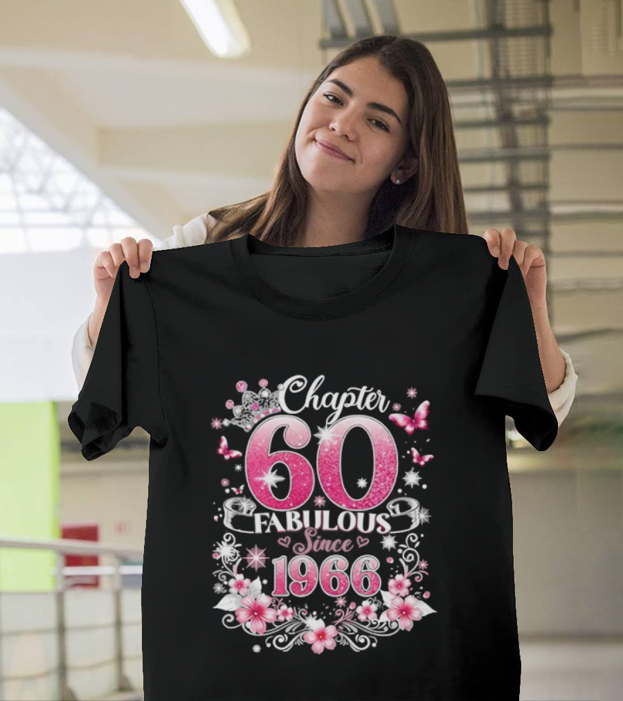 Chapter 60 Fabulous Since 1966 Pink Floral 60th Birthday Celebration T-Shirt