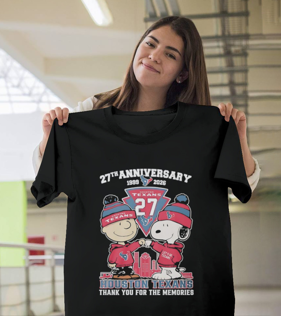 Houston Texans 27th Anniversary Snoopy And Charlie Brown 1999 2026 Thank You For The Memories T-Shirt