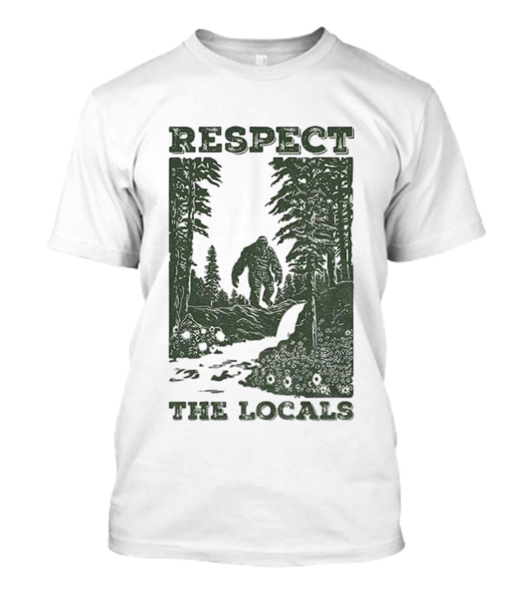 Respect The Locals Bigfoot Forest Scene Camping Adventure T-Shirt