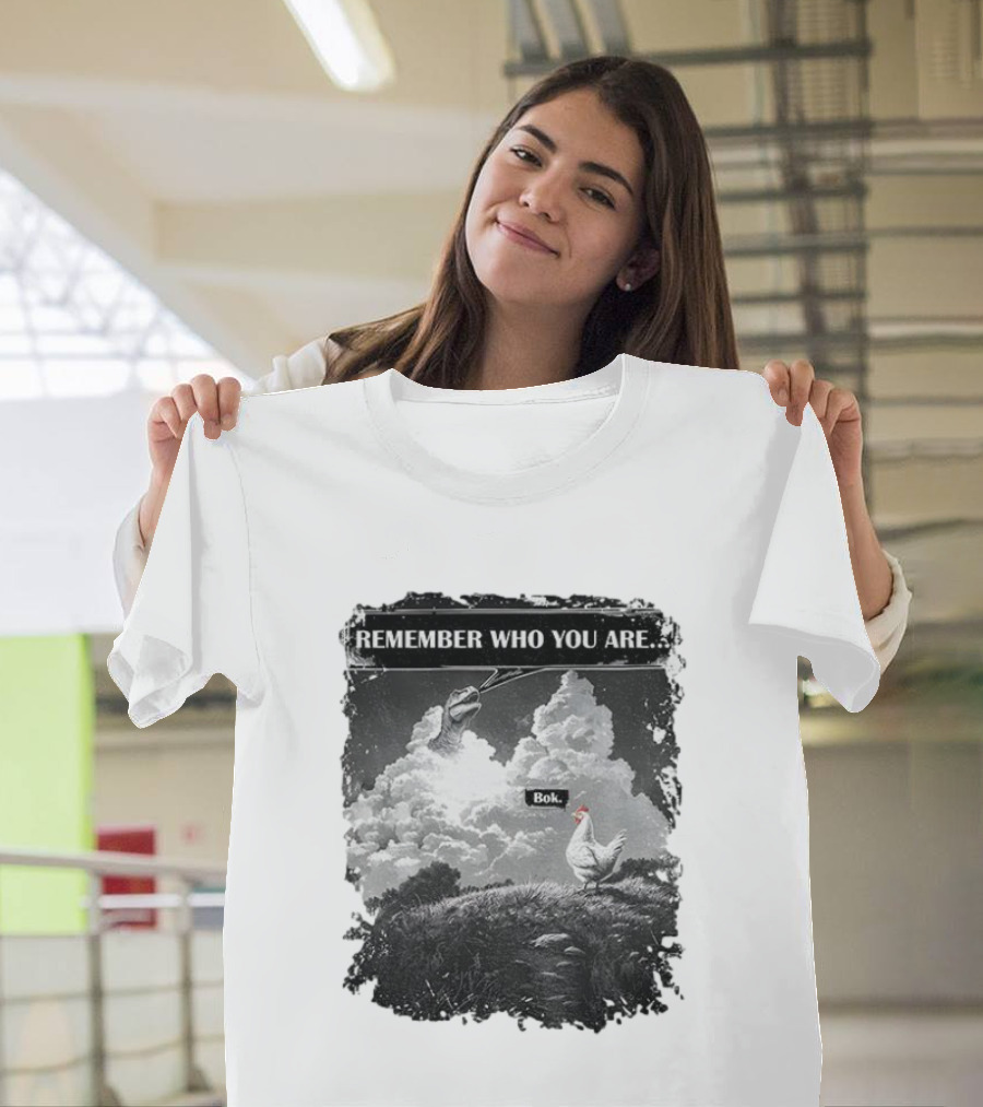 Funny Evolution Dinosaur Clouds Talking Chicken Remember Who You Are Bok T-Shirt