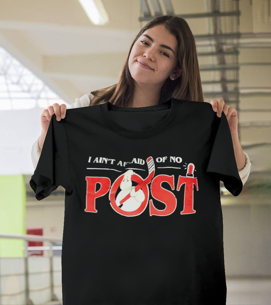 I Ain’t Afraid Of No Post Style Ghostbusters T-Shirt