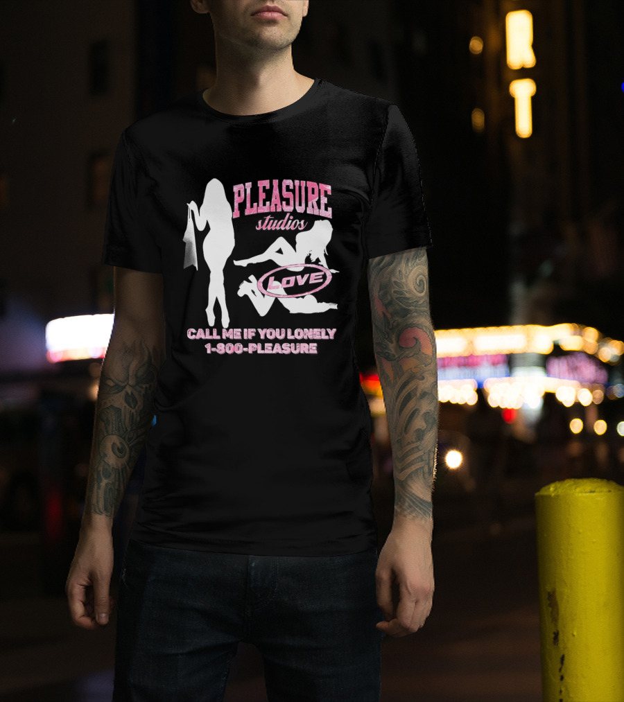 Pleasure Studios 1 800 Pleasure Love Call Me If You Lonely T-Shirt