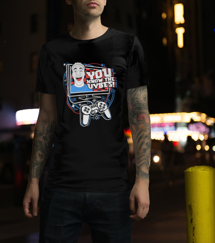 YOU KNOW THE VYBES BDE Game Controller TV Head T-Shirt