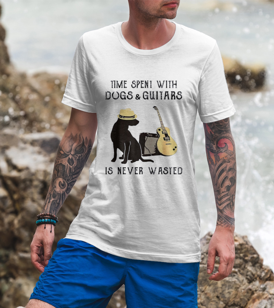 Time Spent With Dogs And Guitars Is Never Wasted Music Lovers Dog Lovers T-Shirt