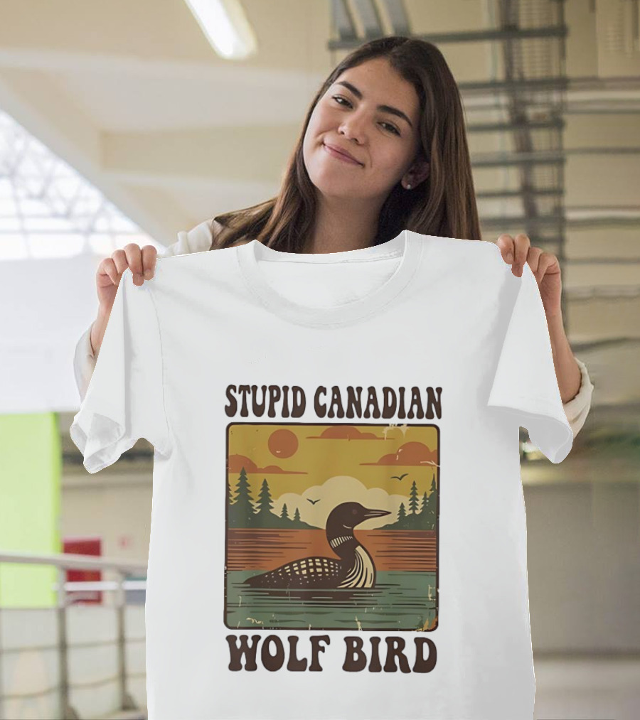 Stupid Canadian Wolf Bird Vintage Sunset Retro Lake Scene T-Shirt