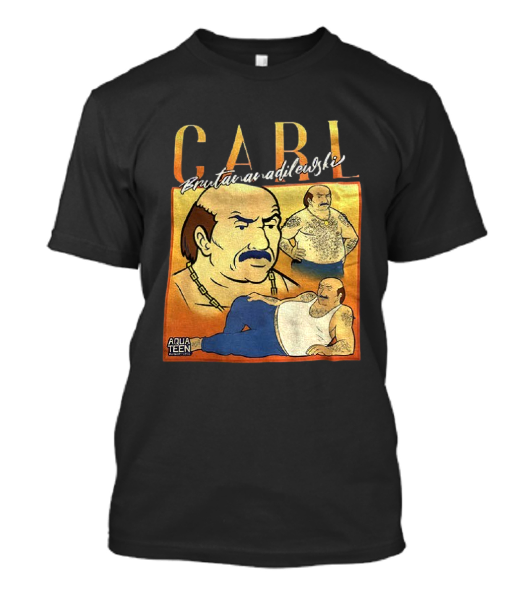 Carl Brutananadilewski Aqua Teen Hunger Force T-Shirt