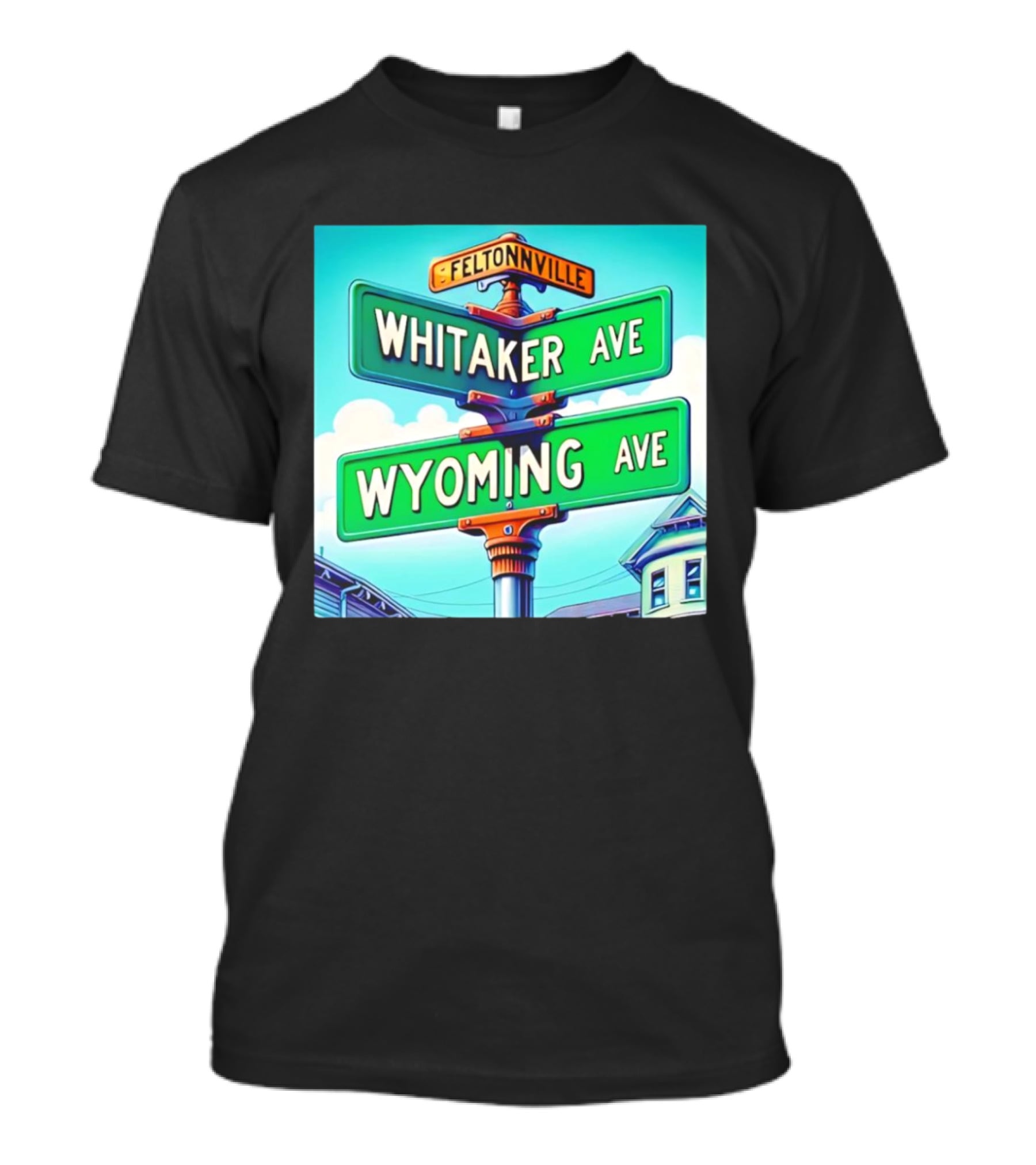 Feltonville Whitaker Ave Wyoming Ave Philadelphia Street Signs T-Shirt