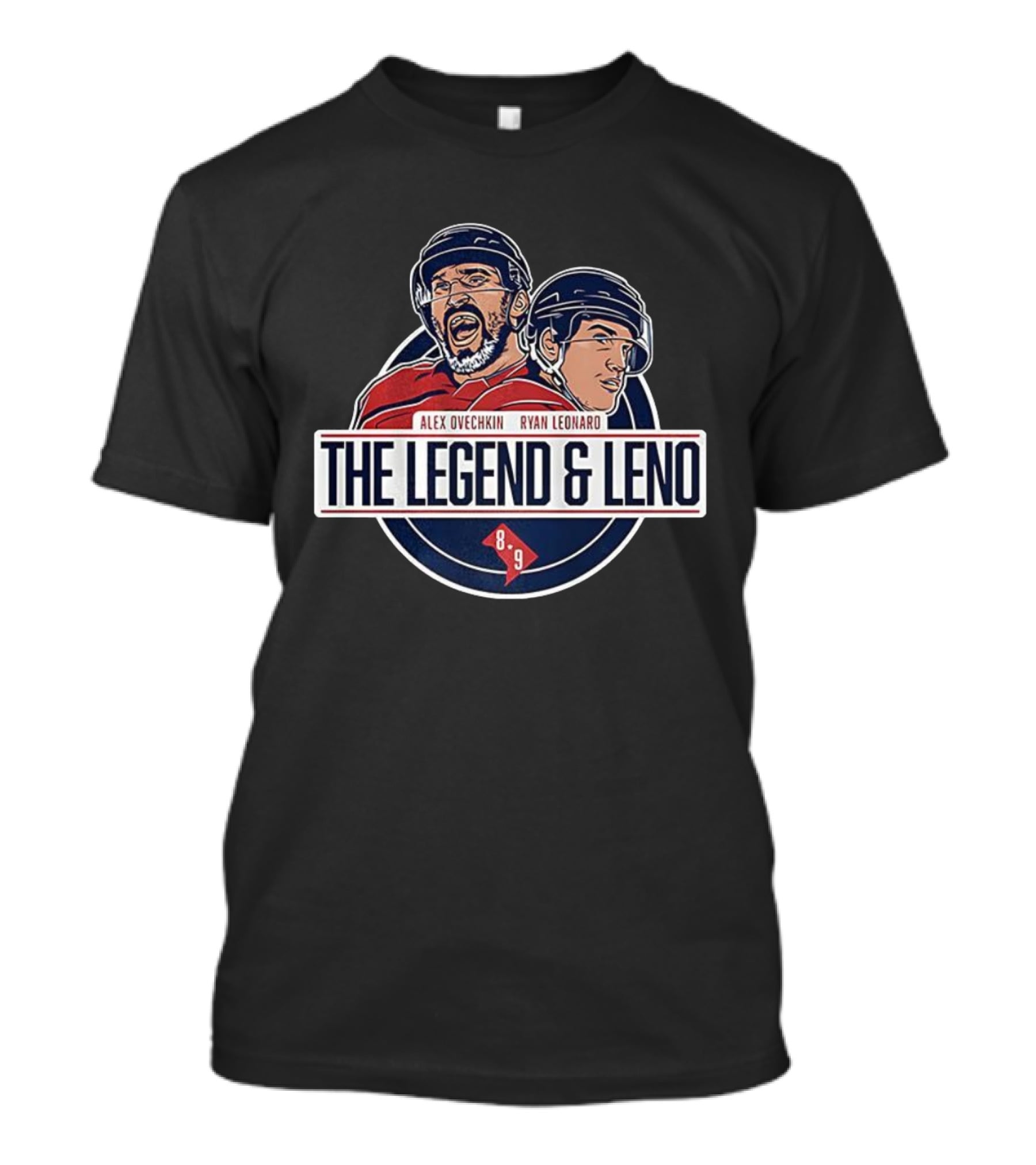 Alex Ovechkin Ryan Leonard The Legend & Leno Washington Capitals 8 9 T-Shirt