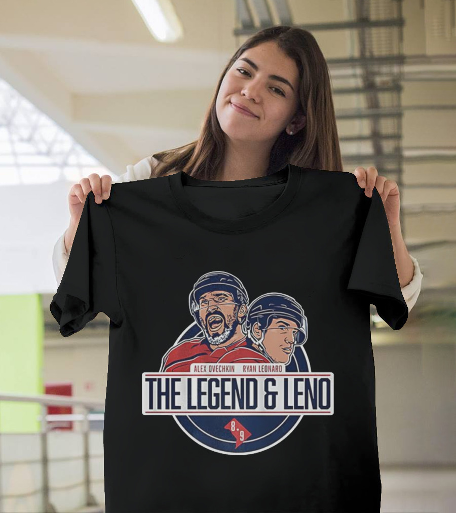 Alex Ovechkin Ryan Leonard The Legend & Leno Washington Capitals 8 9 T-Shirt