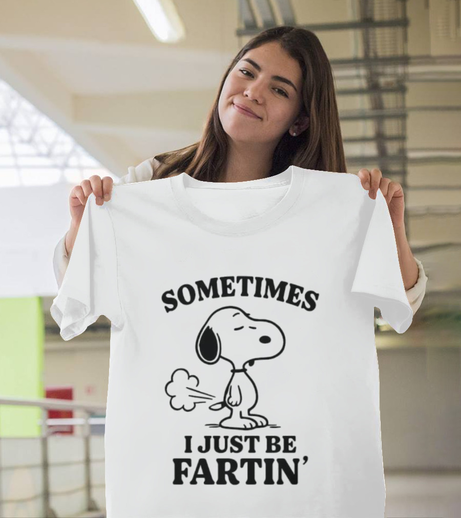 Snoopy Sometimes I Just Be Fartin' Peanuts Humor T-Shirt