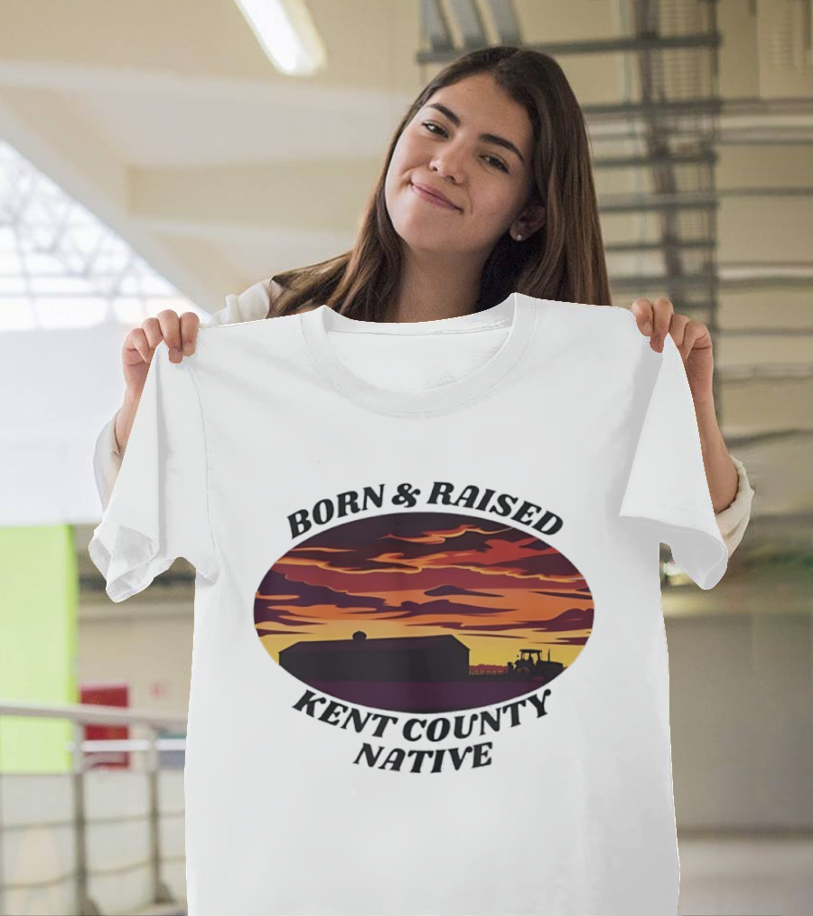 Born Raised Kent County Native Sunset Barn And Tractor Vintage Retro Landscape T-Shirt