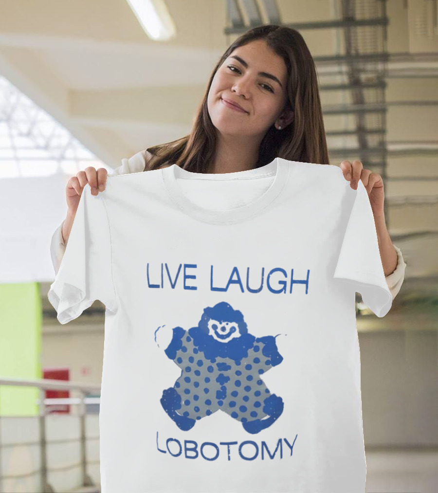 LIVE LAUGH LOBOTOMY Clown Polka Dot Humor T-Shirt