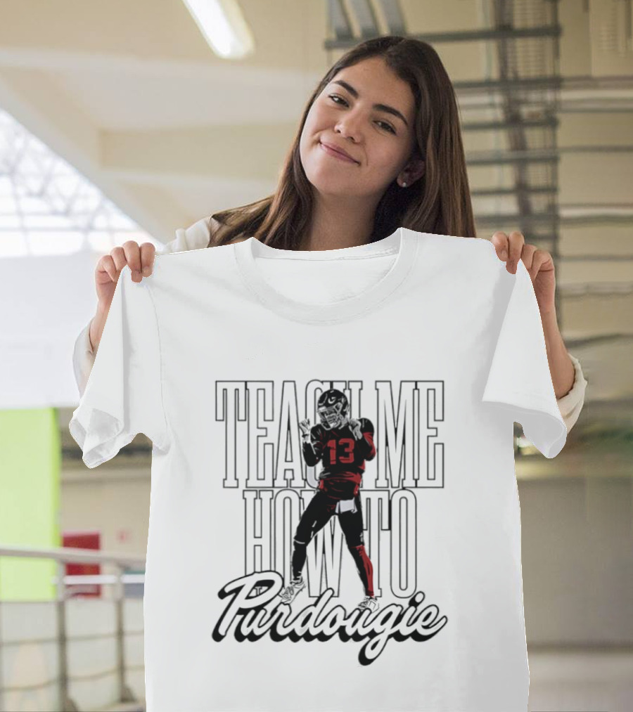 Brock Purdy Teach Me How To Purdougie San Francisco 49ers Player Number 13 T-Shirt
