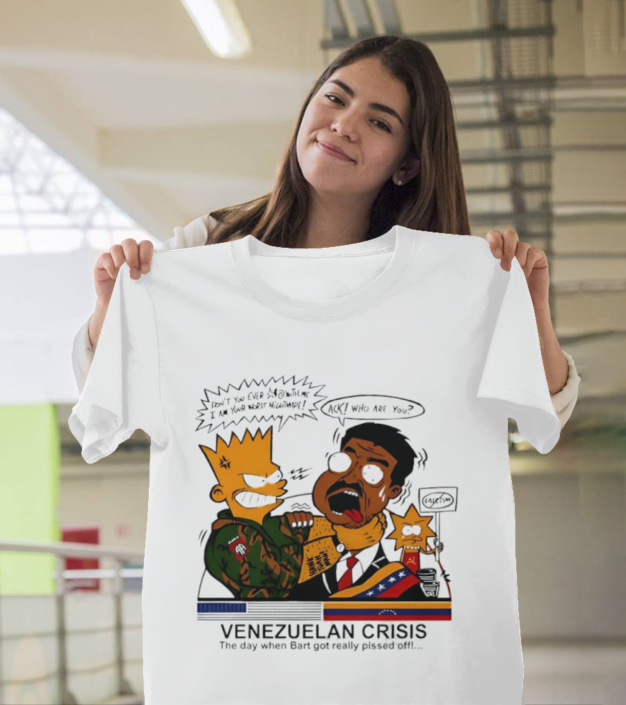 Venezuelan Crisis Bart Cartoon Political Commentary Satire T-Shirt