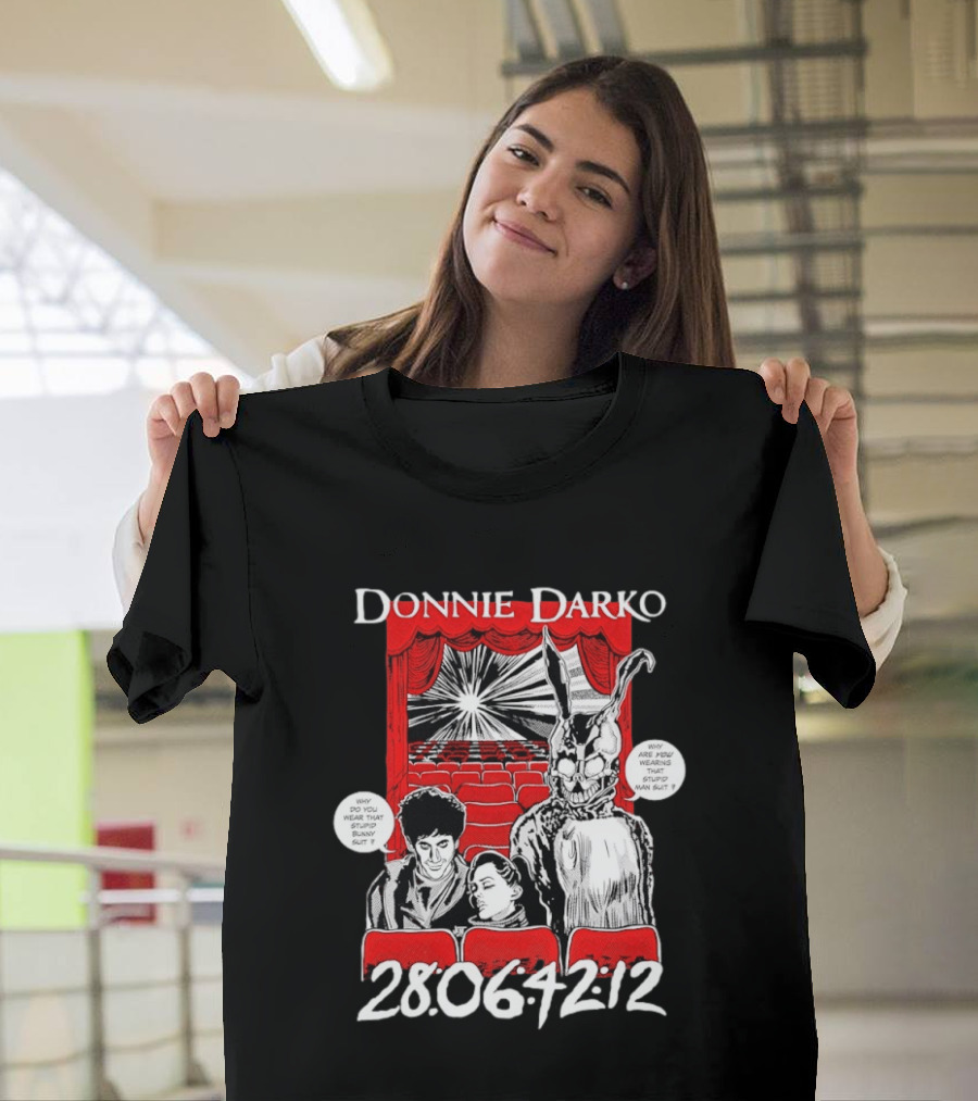 Donnie Darko Horror Comic Why Are You Wearing That Stupid Man Suit 28 06 42 12 T-Shirt