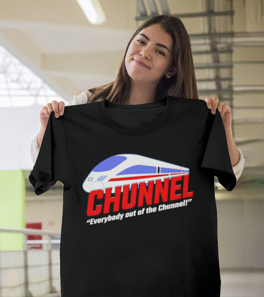 Chunnel Everybody Out Of The Chunnel Train T-Shirt