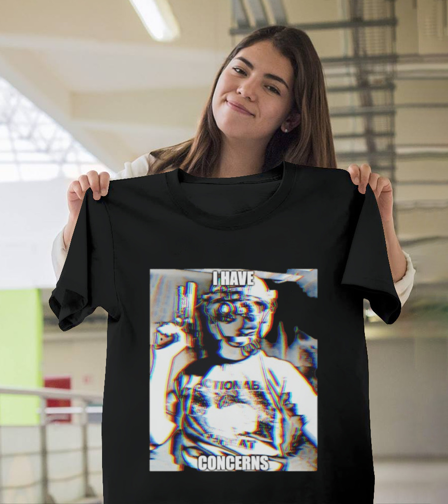 I Have Concerns Actionable Threat Optical Gear Gun Holder T-Shirt