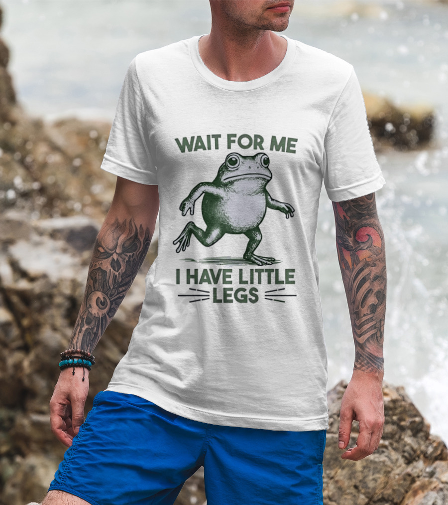 Vintage Frog Wait For Me I Have Little Legs T-Shirt