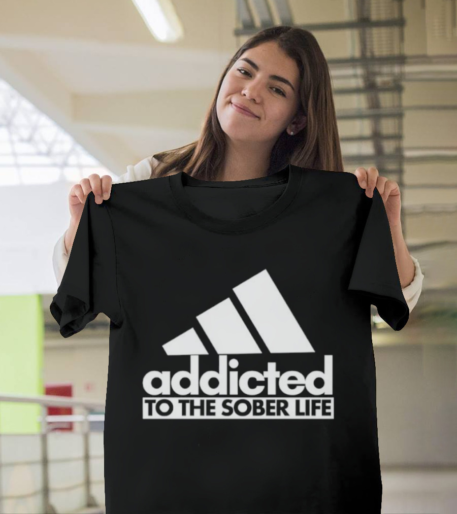 Addicted To The Sober Life Parody Adidas T-Shirt