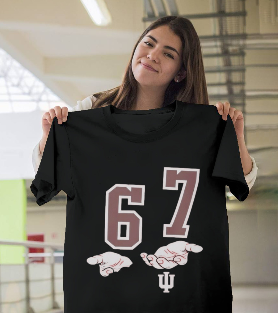 Indiana Hoosiers 6 7 Meme With Hand Gesture And IU T-Shirt