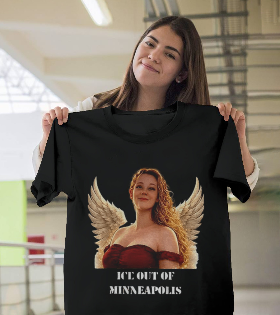 Minnesota Mayor Ice Out Of Minneapolis Justice For The Renee Nicole Angel Wings T-Shirt