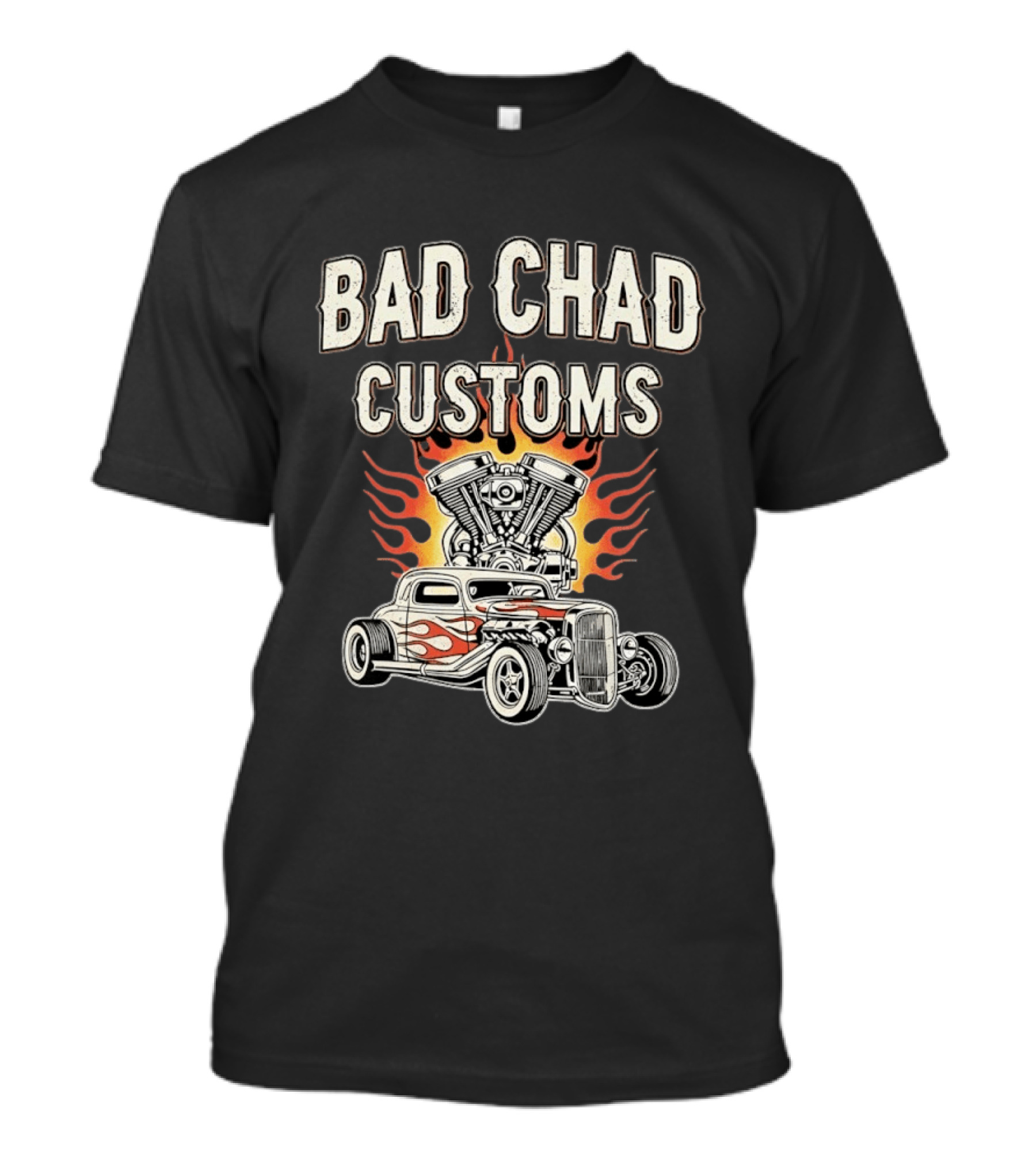 Bad Chad Customs Hot Rod Car Flames Engine T-Shirt