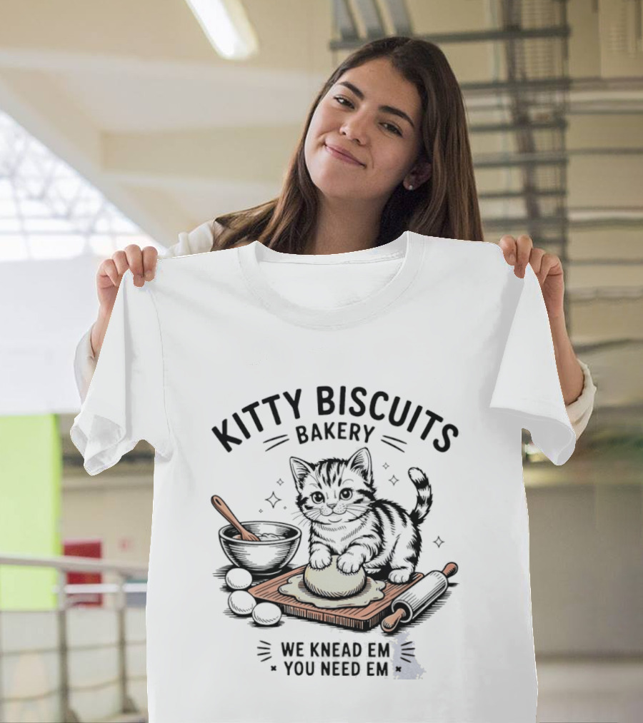 Kitty Biscuits Bakery We Knead Em You Need Em Cute Baking Cat T-Shirt