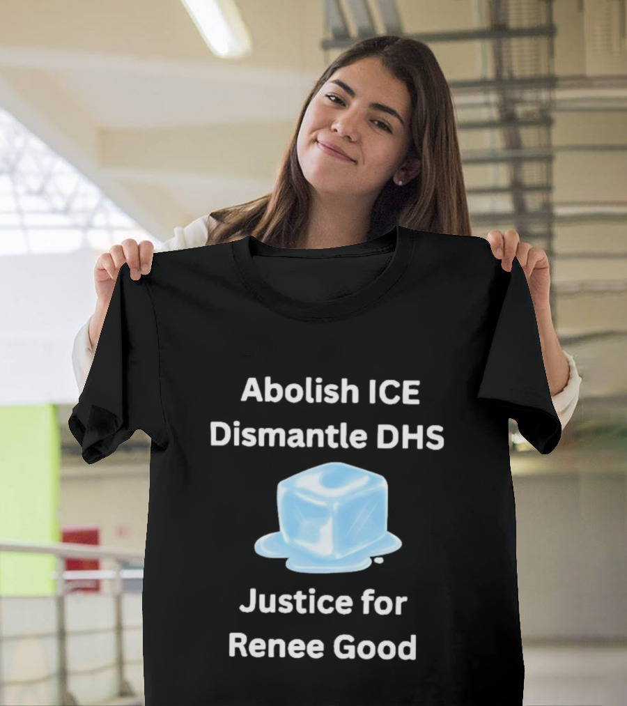 Abolish ICE Dismantle DHS Justice For Renee Good Melting Ice Cube Symbolism T-Shirt