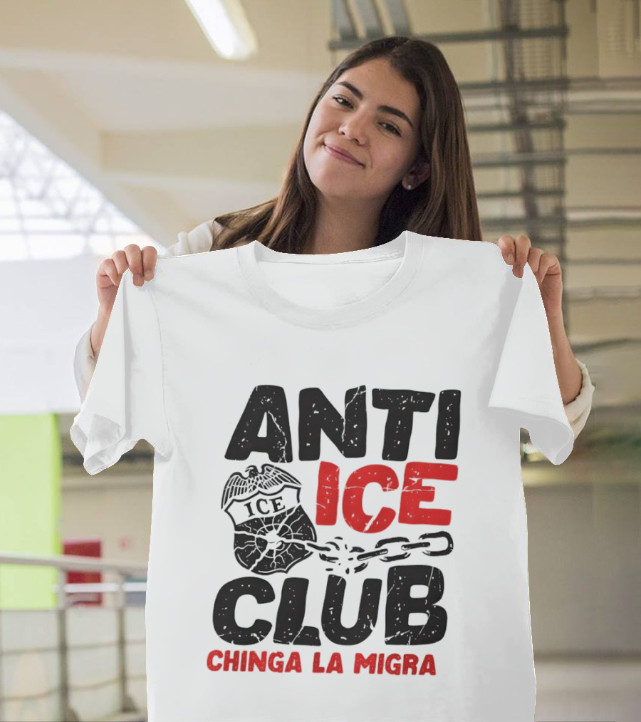 Anti ICE Club Chinga La Migra Badge And Chain T-Shirt