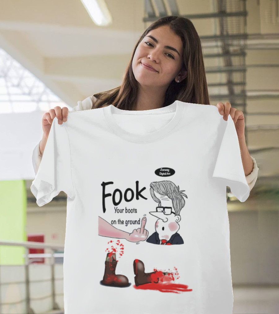 Fook Your Boots On The Ground Middle Finger Expression And Cartoon Stunned T-Shirt