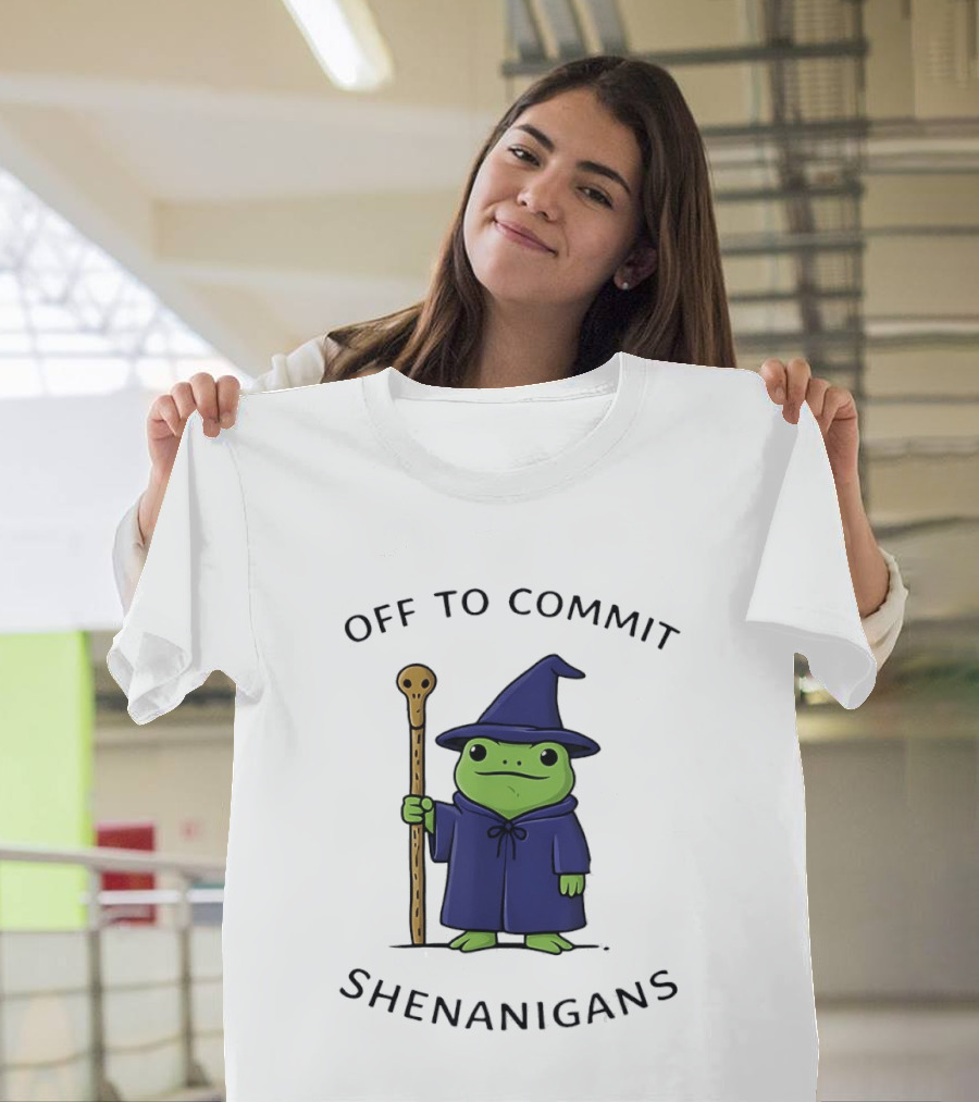 Off to Commit Shenanigans Frog Wizard with Staff T-Shirt
