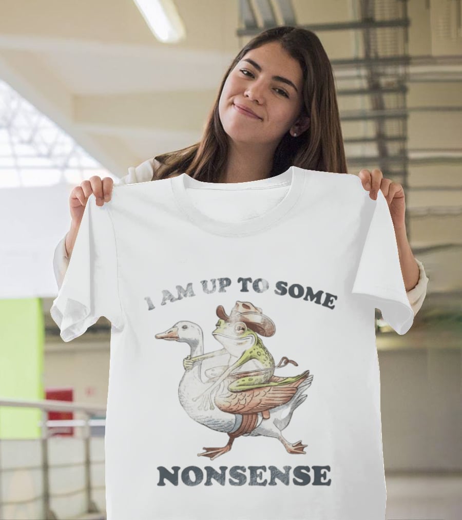 I Am Up To Some Nonsense Funny Goose And Frog Cowboy Hat T-Shirt