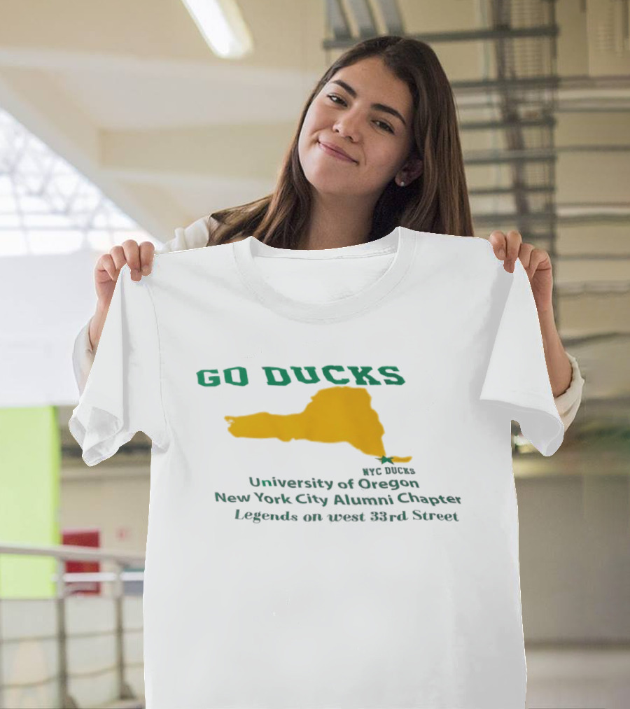 GO DUCKS University of Oregon NYC Alumni Chapter Legends West 33rd Street T-Shirt