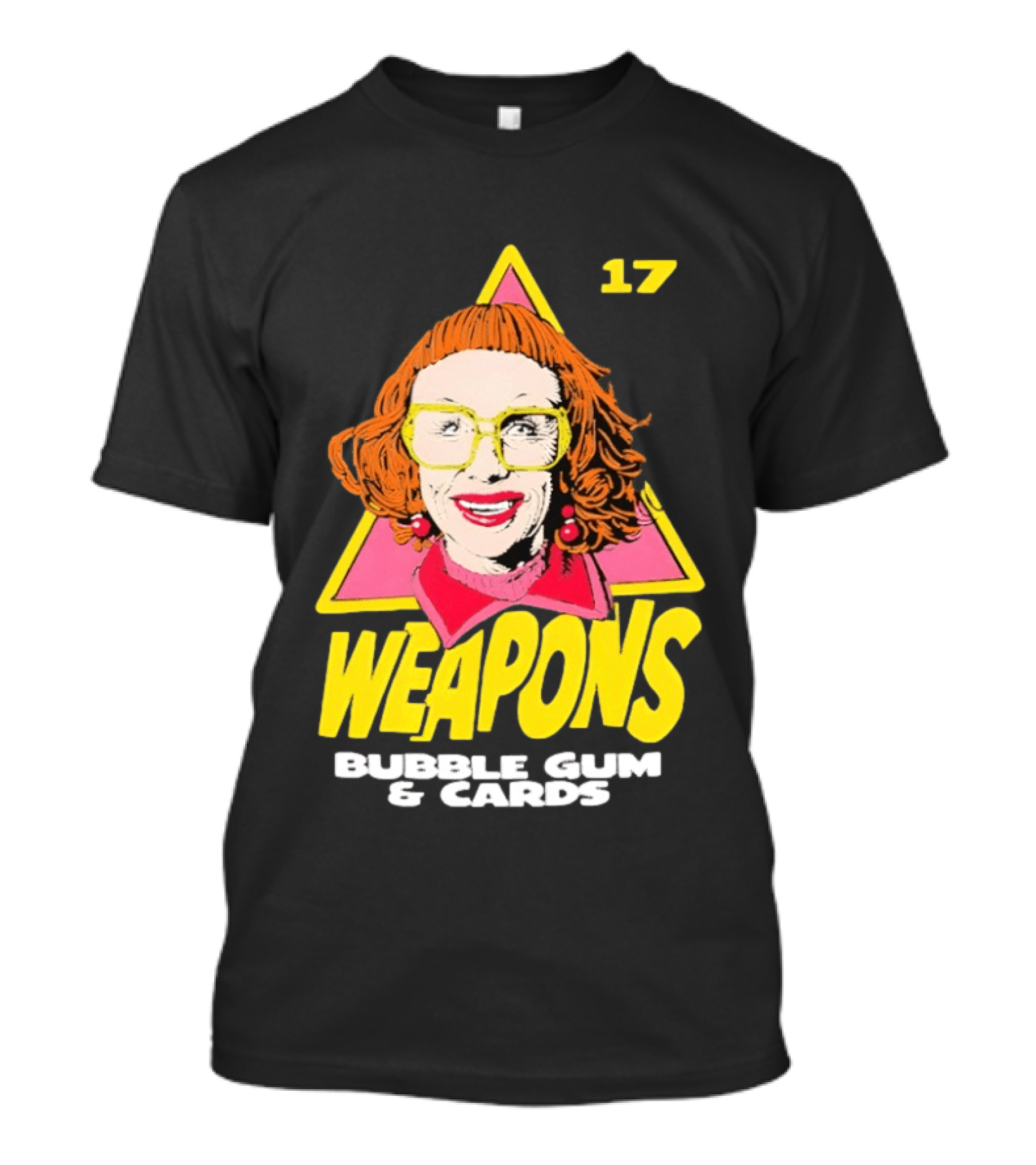 Aunt Gladys Weapons 17 Bubble Gum & Cards T-Shirt