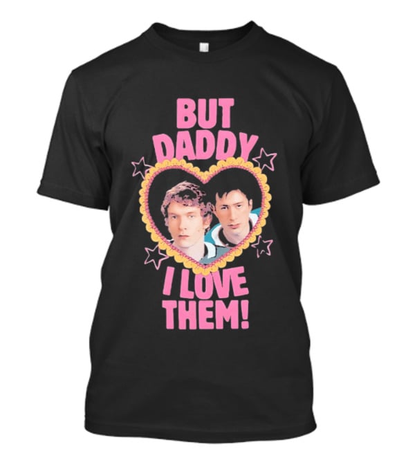 But Daddy I Love Them Ilya Rozanov And Shane Hollander Heart T-Shirt