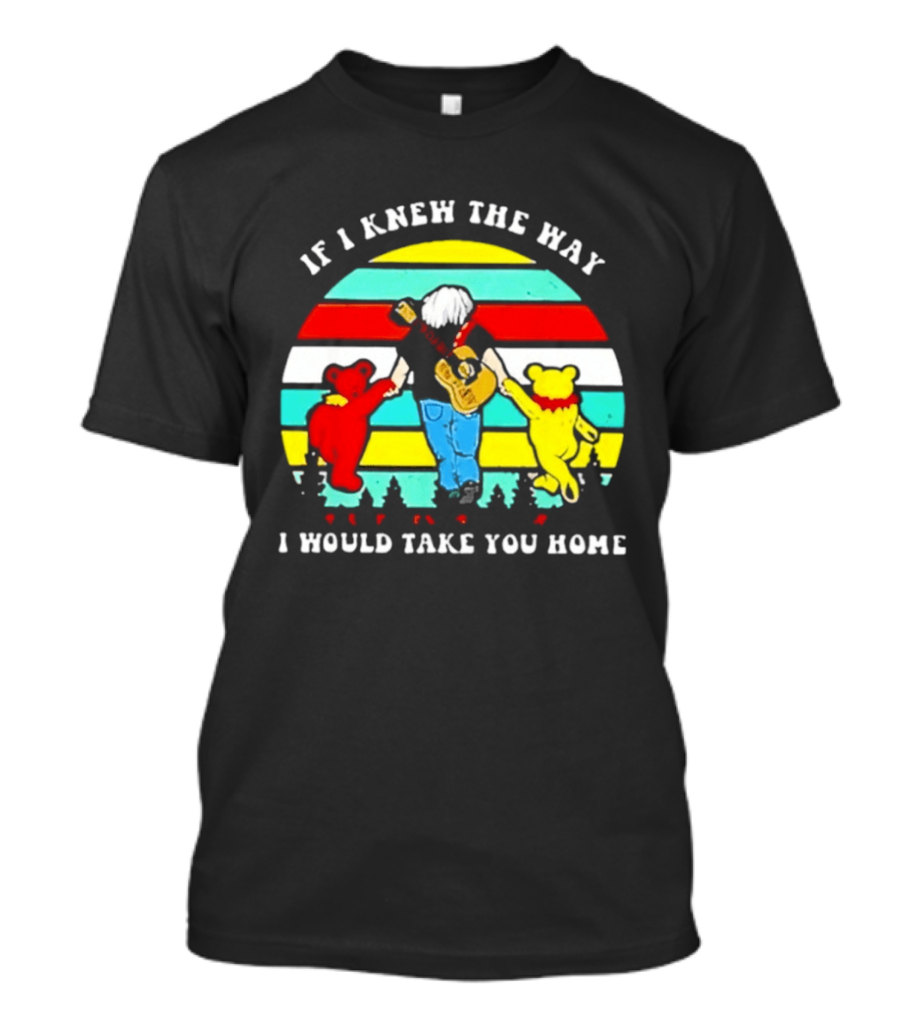 Bob Weir Grateful Dead 1947 2026 If I Knew The Way I Would Take You Home Dancing Bears T-Shirt