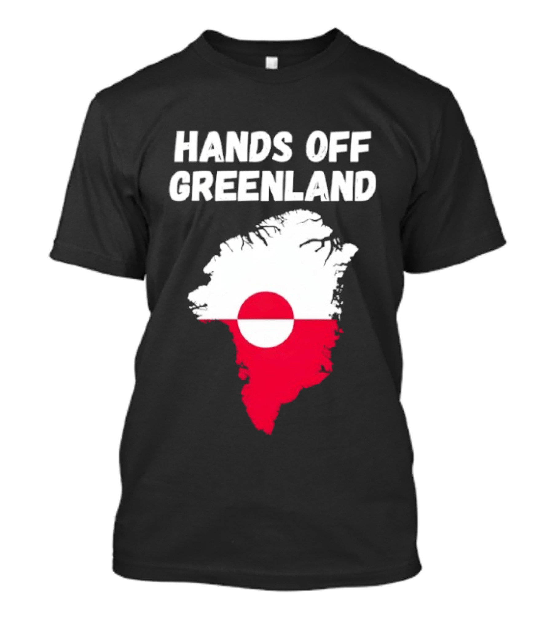 Hands Off Greenland Map Red White Circle Anti Trump T-Shirt
