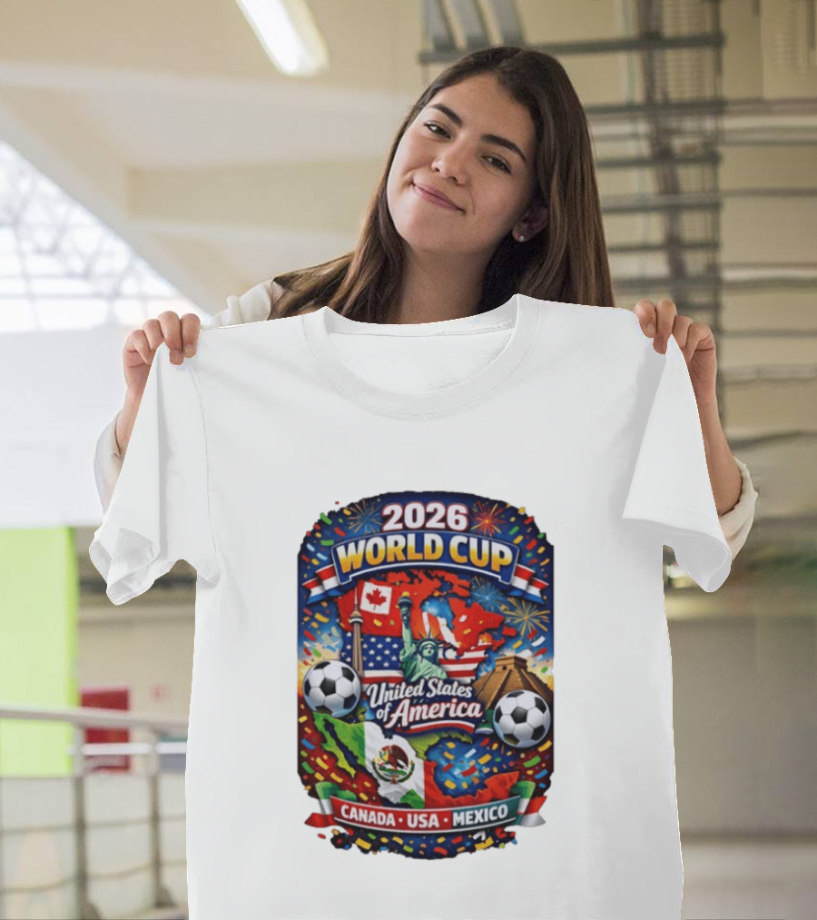 2026 World Cup United States Of America Canada USA Mexico Soccer Celebration T-Shirt